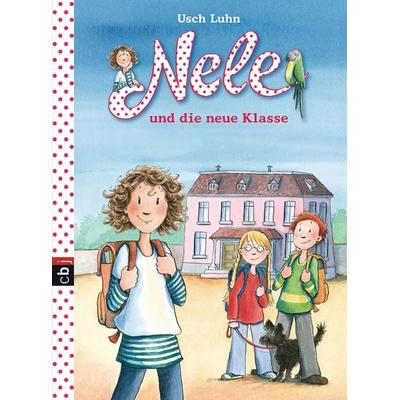 Nele und die neue Klasse, Gebundene Ausgabe von Usch Luhn, CBJ, 978-3-570-13951-6
