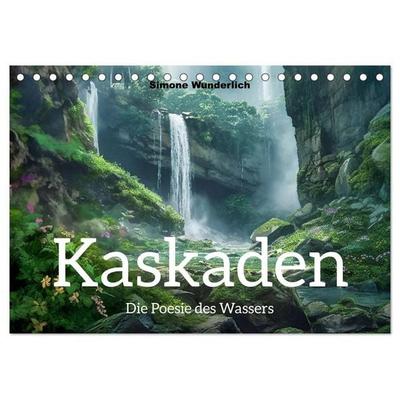 Kaskaden - Die Poesie des Wassers (Tischkalender 2027 DIN A5 quer), CALVENDO Monatskalender