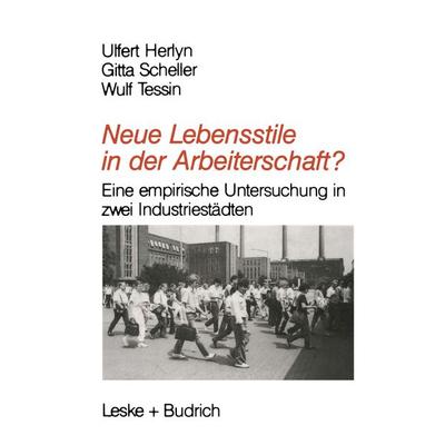 Neue Lebensstile in der Arbeiterschaft?, Taschenbuch von Ulfert Herlyn,Gitta Scheller,Wulf Tessin, VS Verlag für Sozialwissenschaften,