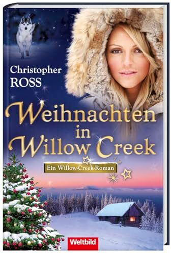 Christopher Ross - Weltbild Weihnachten in Willow Creek - Preis vom 09.10.2026 07:28:09 h