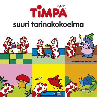 Timpa – suuri tarinakokoelma - Altan, Audio, 9788728007877