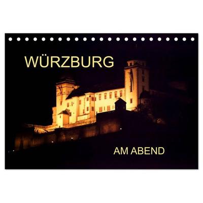 Würzburg am Abend (Tischkalender 2027 DIN A5 quer), CALVENDO Monatskalender