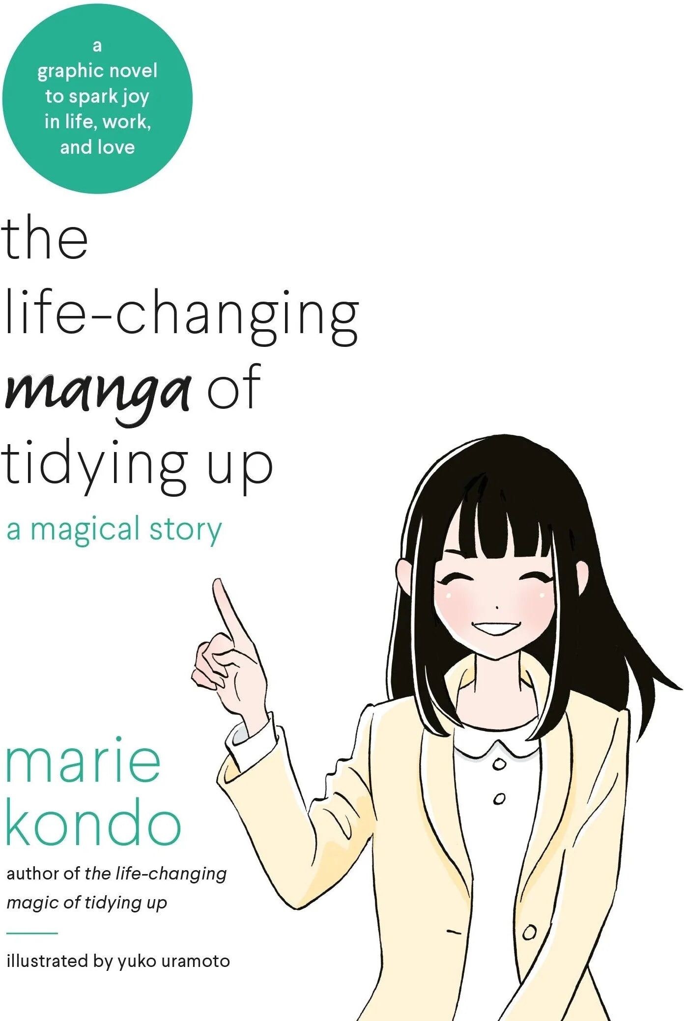 Pan Macmillan The Life-Changing Manga of Tidying Up by Marie Kondo - Illustrated KonMari Graphic Novel, Paperback, Adult Fiction, Ft. Art by Yuko Uramoto