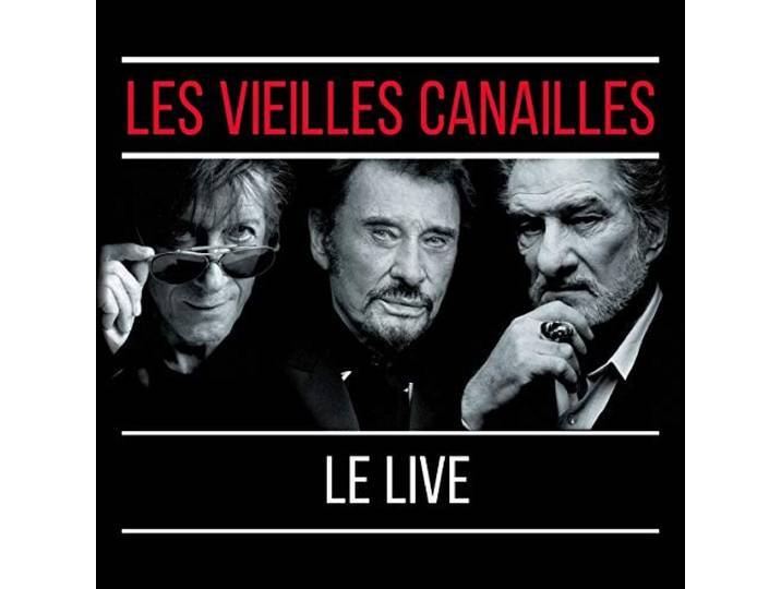 Les Vieilles Canailles:le Live