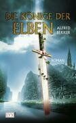 Alfred Bekker - Die Könige der Elben - Preis vom 30.09.2026 09:01:18 h