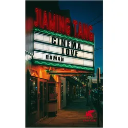 Cinema Love, Belletristik von Jiaming Tang