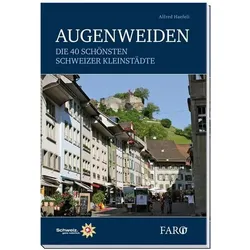 Augenweiden, Ratgeber von Alfred Haefeli