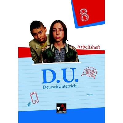 D.U. – DeutschUnterricht - Bayern / D.U. Bayern AH 8, Set von Carolin Fritz-Zikarsky,Claudia Högemann,Renate Kellner,Veronika Lüdecke,Christina