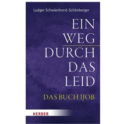 Ein Weg durch das Leid, Fachbücher von Ludger Schwienhorst-Schönberger