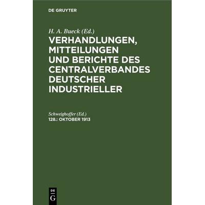 Oktober 1913, Gebundene Ausgabe von , De Gruyter, 978-3-11-251715-4