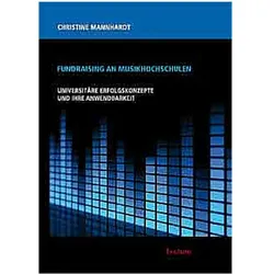 Fundraising an Musikhochschulen, Fachbücher von Christine Mannhardt