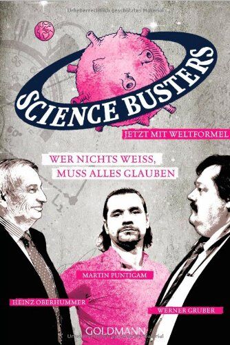 Science Busters - Wer nichts weiß, muss alles glauben - Preis vom 30.09.2026 22:30:23 h