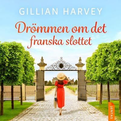 Drömmen om det franska slottet - Gillian Harvey, Audio, 9788742805589