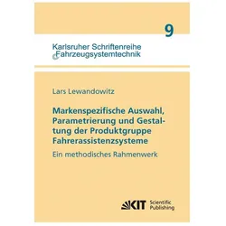 Markenspezifische Auswahl, Parametrierung und Gestaltung der Produktgruppe Fahrerassistenzsysteme, Fachbücher von Lars Lewandowitz