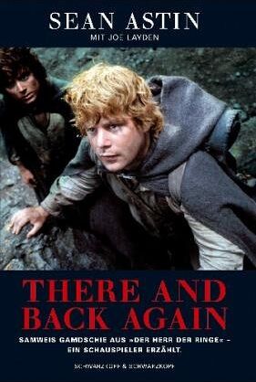 Sean Astin - There and back again. Samweis Gamdschie aus Der Herr der Ringe - Ein Schauspieler erzählt. - Preis vom 09.10.2026 07:28:09 h