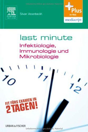 Silvan Vesenbeckh - Last Minute Infektiologie, Immunologie und Mikrobiologie - Preis vom 12.10.2026 11:37:12 h