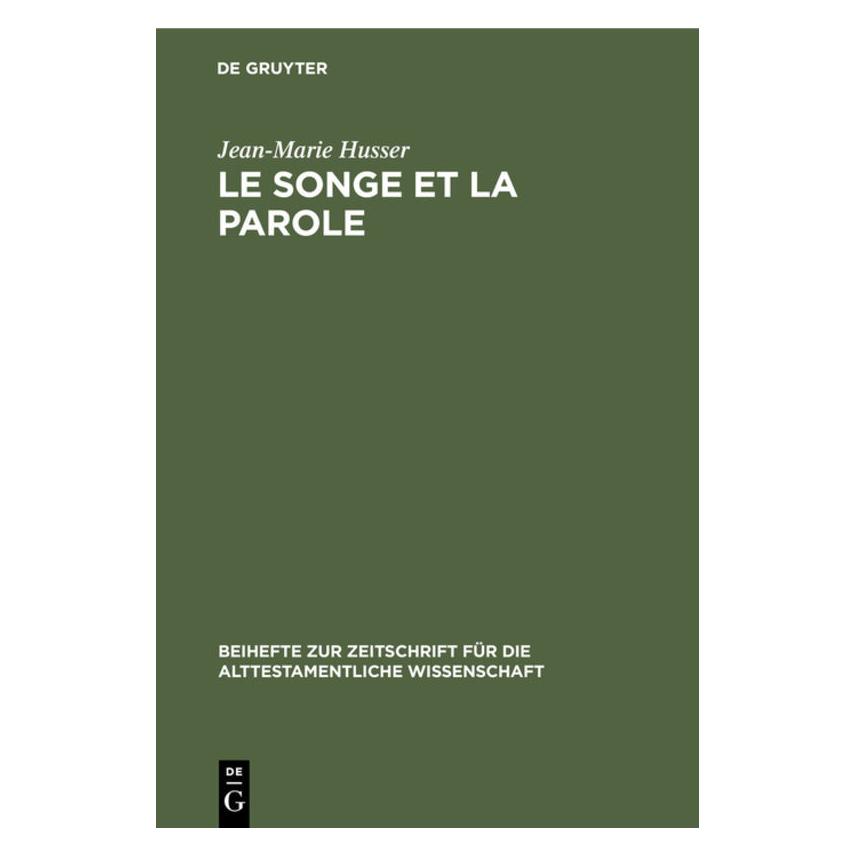 De Gruyter Husser,J.-M.:Songe et la parole (Französisch, Hardcover, Jean-Marie Husser) (67761389)