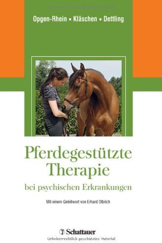 Carolin Opgen-Rhein - Pferdegestützte Therapie bei psychischen Erkrankungen - Preis vom 17.10.2026 19:25:27 h
