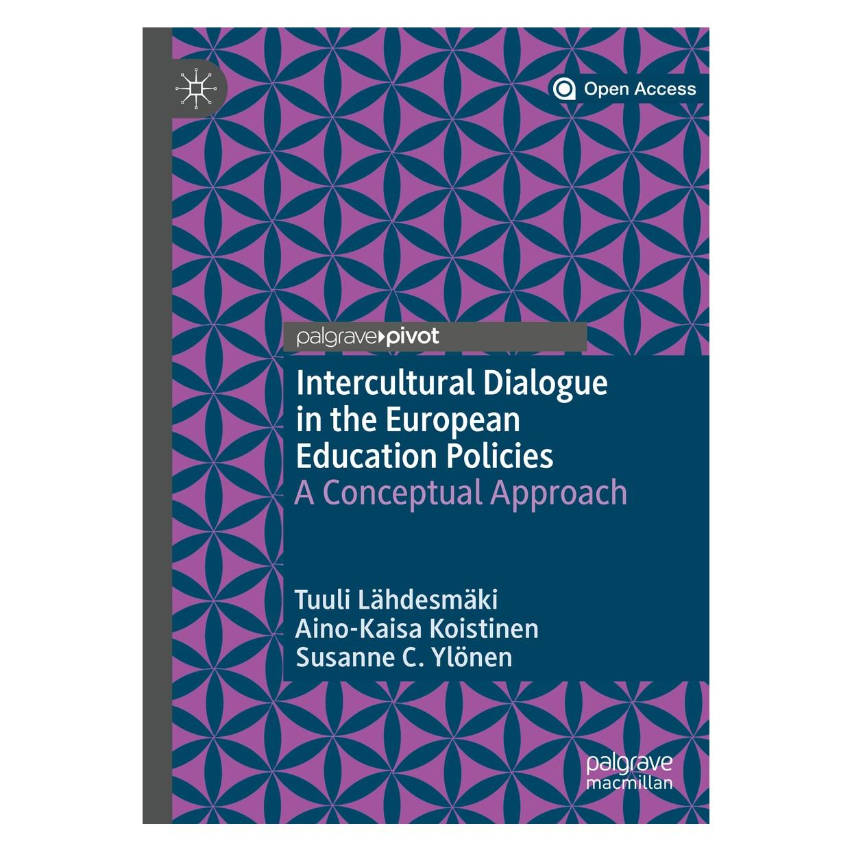Springer Intercultural Dialogue in the European Education Policies (Englisch, Hardcover, Aino-Kaisa Koistinen, Susanne C. Ylönen, Tuuli Lähdesmäki) (9783030415167)