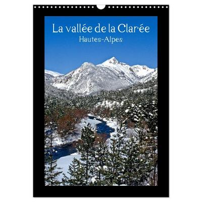 La vallée de la Clarée Hautes-Alpes (Calendrier mural 2026 DIN A3 horizontal), CALVENDO calendrier mensuel
