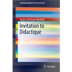 Invitation to Didactique, Fachbücher von Virginia McShane Warfield