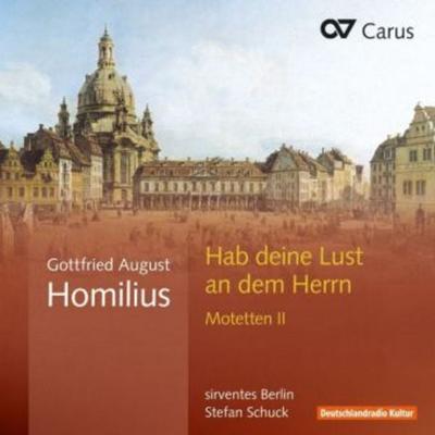 Motetten II-Habe Deine Lust am Herrn - Gottfried August Homilius, CD, 4009350832664