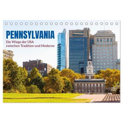 Pennsylvania. Die Wiege der USA zwischen Tradition und Moderne (Tischkalender 2027 DIN A5 quer), CALVENDO Monatskalender