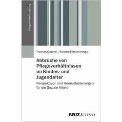 Abbrüche von Pflegeverhältnissen im Kin, Fachbücher von Thomas Gabriel, Renate Stohler