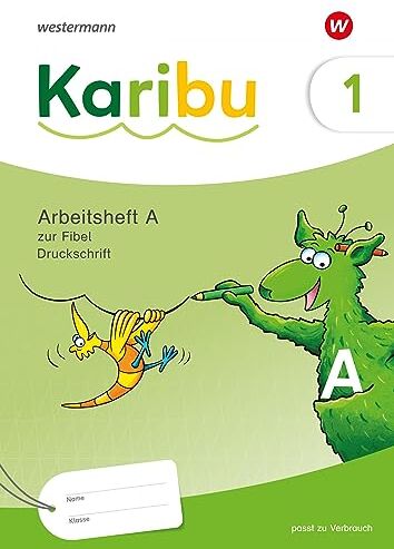 Karibu - Ausgabe 2024: Arbeitsheft 1 (A) DS zur Fibel Verbrauch - Preis vom 09.10.2026 07:28:09 h