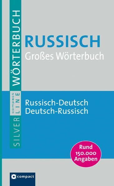 Compact Fremdsprachenredaktion - Grosses Wörterbuch Russisch: Russisch-Deutsch / Deutsch-Russisch. 55.000 Stichwörter (Compact SilverLine) - Preis vom 09.10.2026 07:28:09 h