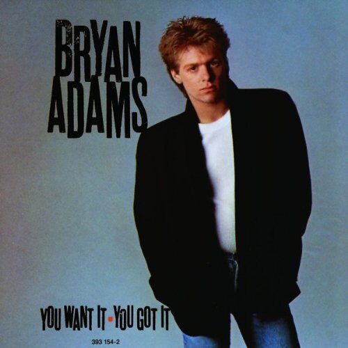 Bryan Adams - You Want It,You Got It - Preis vom 27.09.2026 03:53:48 h