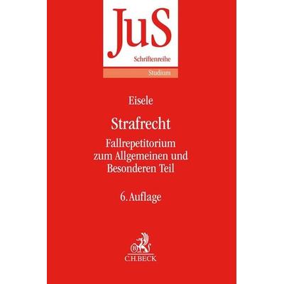 Strafrecht, Taschenbuch von Jörg Eisele,Fritjof Haft, C.H. Beck, 978-3-406-76490-5