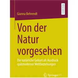 Behrendt:Von der Natur vorgesehen, Fachbücher von Gianna Behrendt
