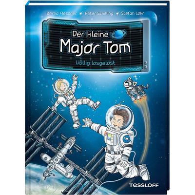 Völlig losgelöst / Der kleine Major Tom Bd. 1, Gebundene Ausgabe von Bernd Flessner,Peter Schilling, Tessloff Verlag Ragnar Tessloff GmbH & Co. KG