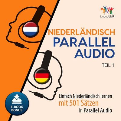 Niederländisch Parallel Audio - Teil 1 - Lingo Jump, Audio, 9783962468101