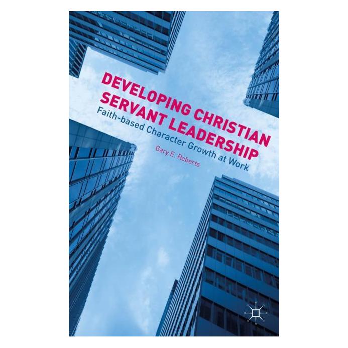 Palgrave Macmillan Roberts:Developing Christian Servant Le (Englisch, Hardcover, G. Roberts) (63300151)