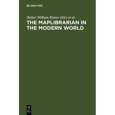 The maplibrarian in the modern world, Gebundene Ausgabe von , De Gruyter Saur, 978-3-11-122829-7