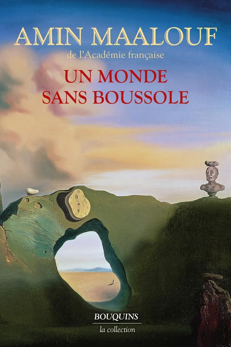 Amin Maalouf - Un monde sans boussole - Preis vom 09.10.2026 07:28:09 h