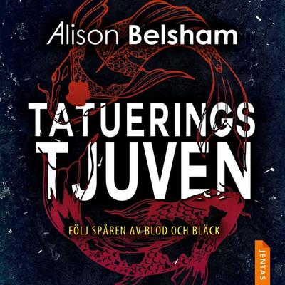 Tatueringstjuven - Alison Belsham, Audio, 9788742806067