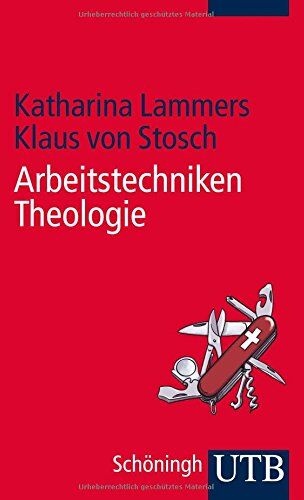 Klaus von Stosch - Arbeitstechniken Theologie (UTB S (Small-Format)) - Preis vom 30.09.2026 09:01:18 h