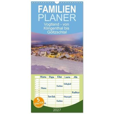 Familienplaner 2027 - Vogtland - von Klingenthal bis Göltzschtal mit 5 Spalten (Wandkalender, 21 x 45 cm) CALVENDO