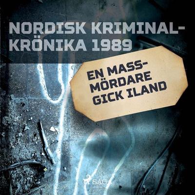 En massmördare gick iland - , Audio, 9788726223316