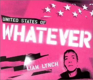 Liam Lynch - United States of Whatever - Preis vom 09.10.2026 07:28:09 h
