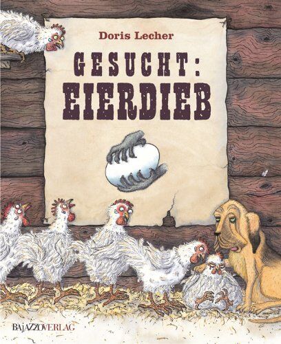 Doris Lecher - Gesucht: Eierdieb - Preis vom 19.10.2026 19:33:35 h