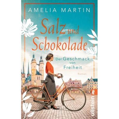Salz und Schokolade, Taschenbuch von Amelia Martin, Ullstein Taschenbuch, 978-3-548-06633-2