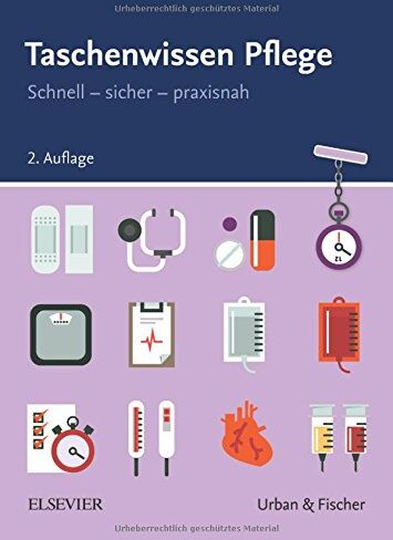 Elsevier GmbH - Taschenwissen Pflege: Schnell - sicher - praxisnah - Preis vom 09.10.2026 07:28:09 h