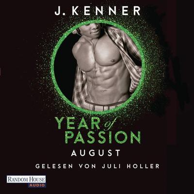 Year of Passion. August - J. Kenner, Audio, 9783837145274