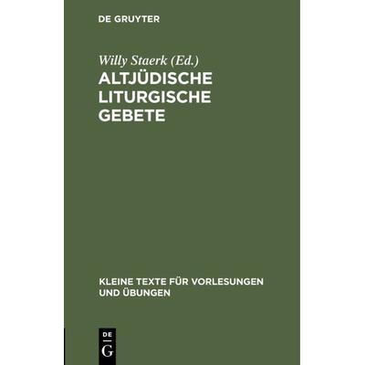 Altjüdische liturgische Gebete, Gebundene Ausgabe von , De Gruyter, 978-3-11-099892-4