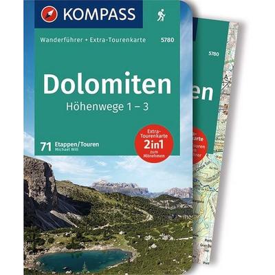 KOMPASS Wanderführer Dolomiten Höhenweg 1 bis 3, 71 Touren, Taschenbuch von Michael Will, KOMPASS Freytag & Berndt, 978-3-99121-140-2