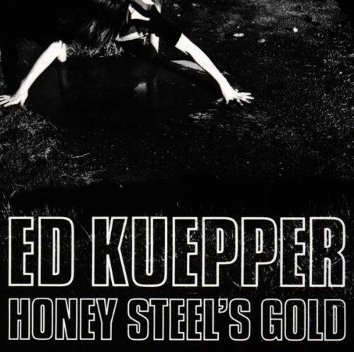 Ed Kuepper - Honey Steel S Gold - Preis vom 18.10.2026 19:22:15 h